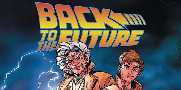Back To The Future Comic Collector’s Guide Update!&nbsp;(2/5/18)